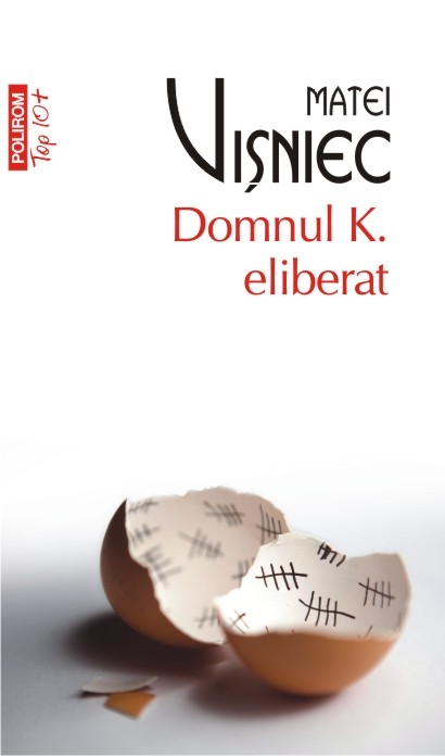 Domnul K. eliberat