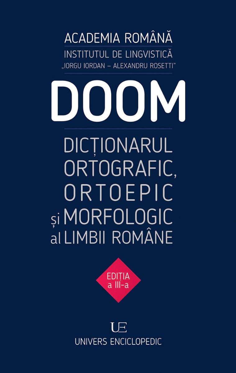DOOM3 - Dicționarul ortografic, ortoepic și morfologic al limbii române