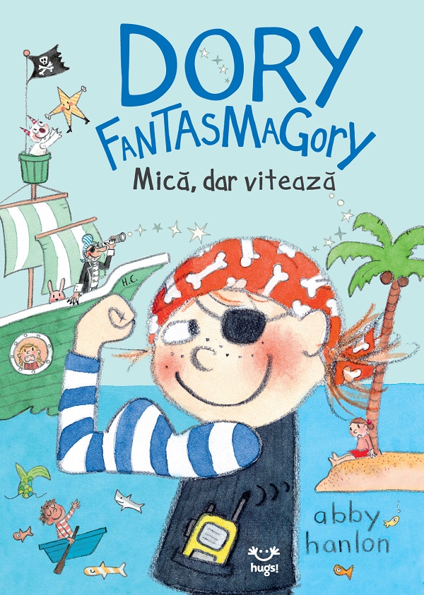 Dory Fantasmagory. Mica, dar viteaza