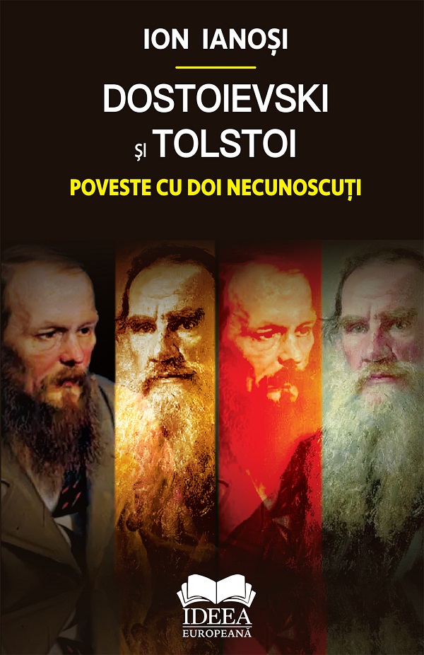 Dostoievski si Tolstoi. Poveste cu doi necunoscuti