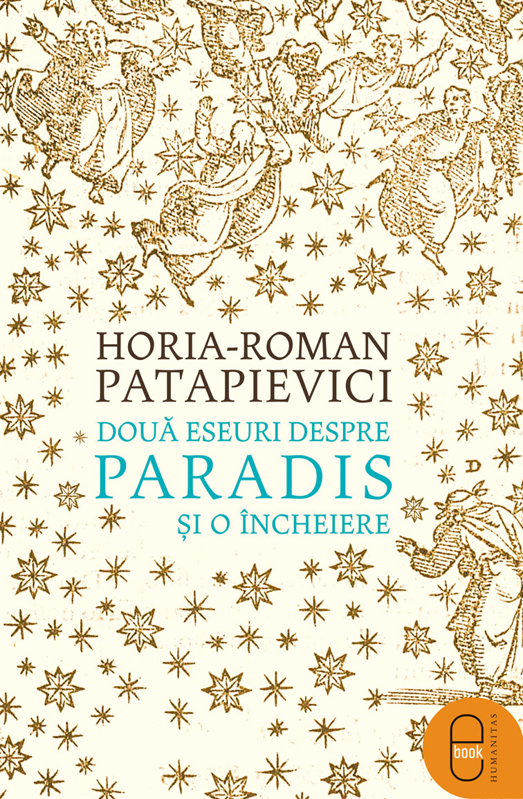 Două eseuri despre paradis și o încheiere (pdf)