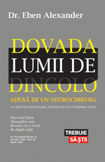 Dovada lumii de dincolo. Adusă de un neurochirurg