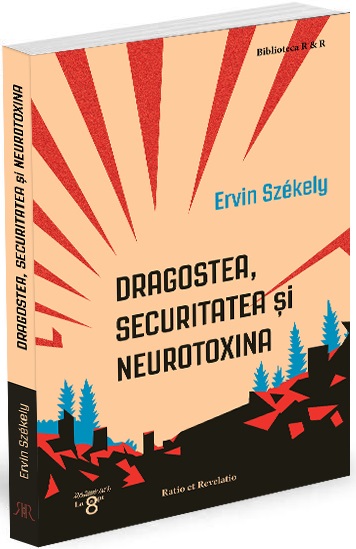 Dragostea, Securitatea și neurotoxina