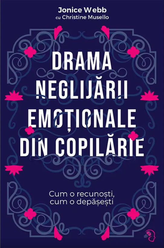 Drama neglijării emoționale din copilărie