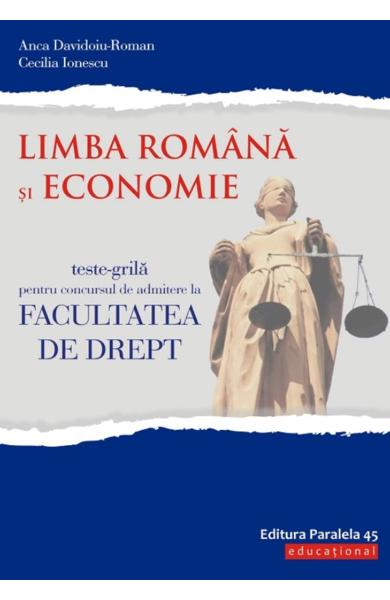 Limba romana si Economie.Teste-grila pentru Facultatea de Drept ed.5