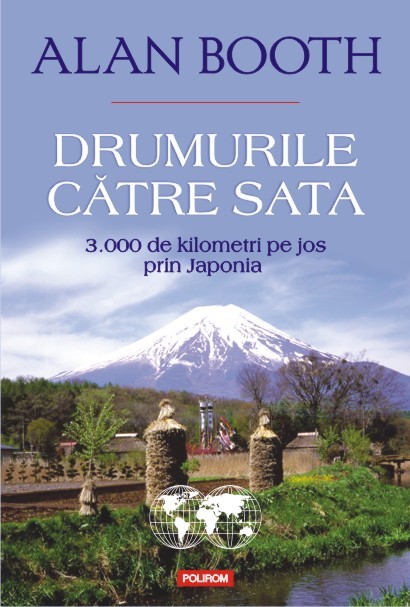 Drumurile catre Sata. 3.000 de kilometri pe jos prin Japonia