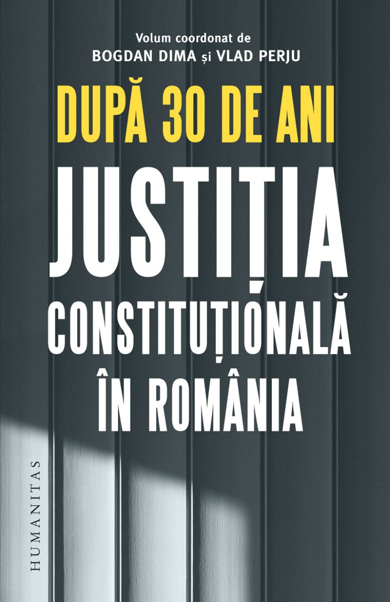 După 30 de ani. Justiția constituțională în România