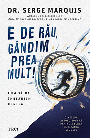 E de rau, gandim prea mult!