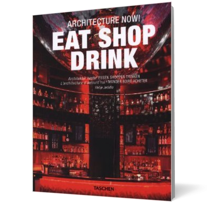 Architecture Now! Eat Shop Drink