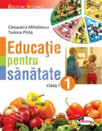 Educatie pentru sanatate, clasa I