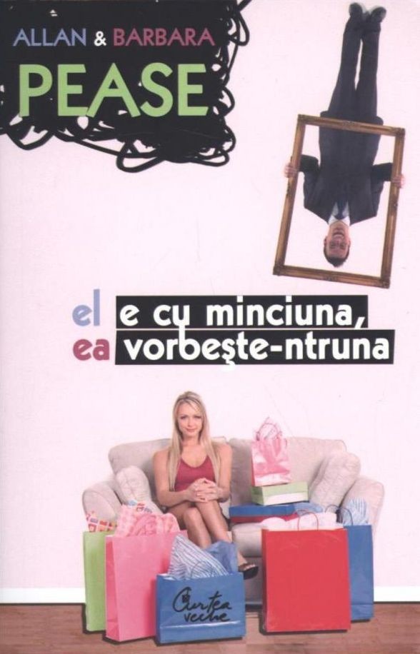 El e cu minciuna, ea vorbeste-ntruna