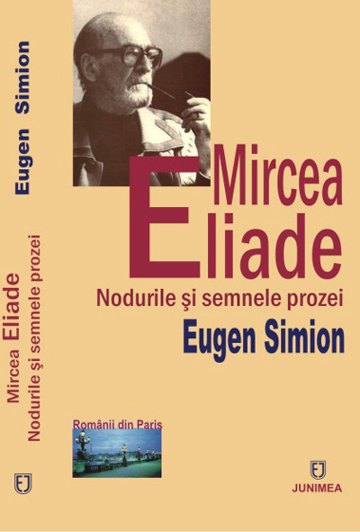 Mircea Eliade. Nodurile şi semnele prozei