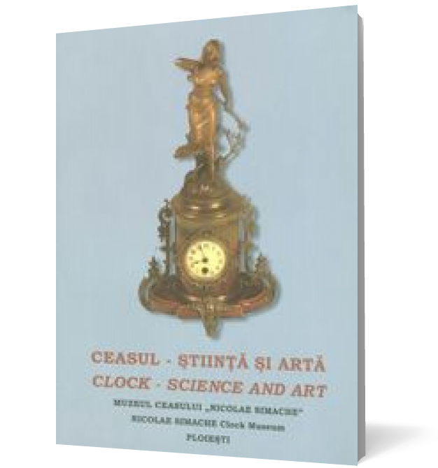 Ceasul - Stiinta si arta. Editie bilingva