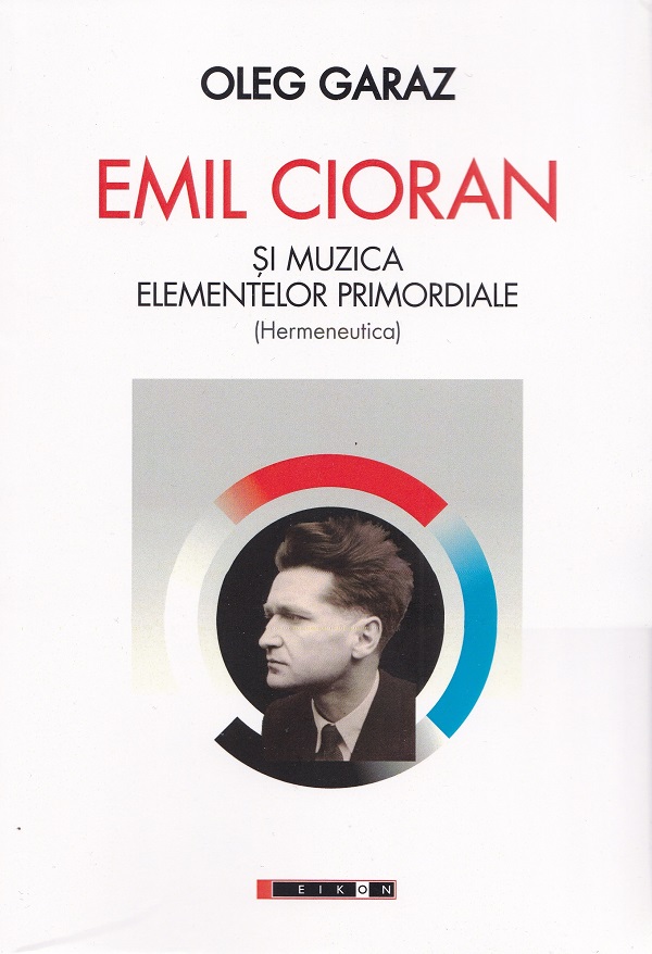 Emil Cioran si muzica elementelor primordiale