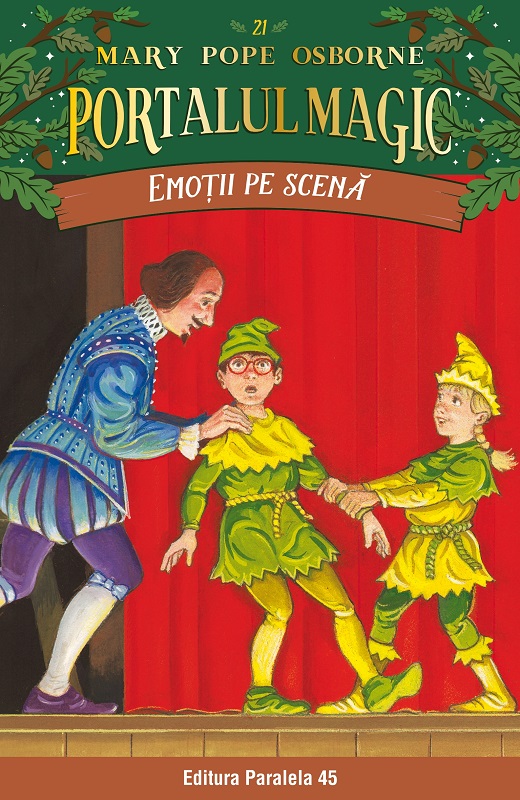 Emoţii pe scenă. Portalul magic nr. 21