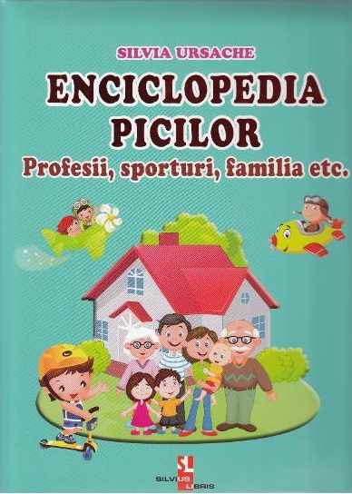 Enciclopedia picilor: Profesii, sporturi, familia