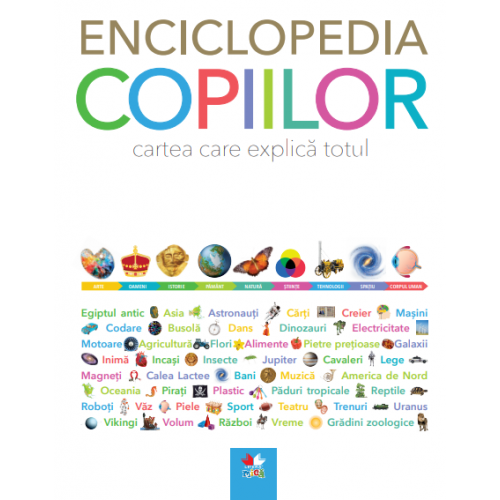 Enciclopedia copiilor. Cartea care explică totul