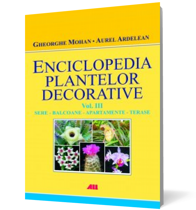 Enciclopedia plantelor decorative, vol. 3