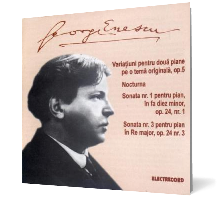 George Enescu - Variatiuni, Nocturna, Sonate