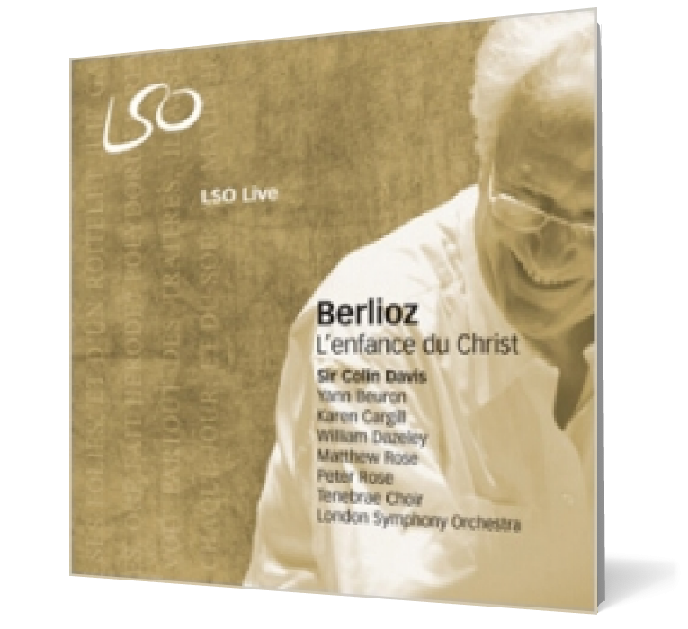 Berlioz - L\'enfance du Christ