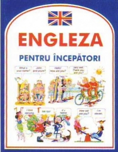 Engleza pentru incepatori