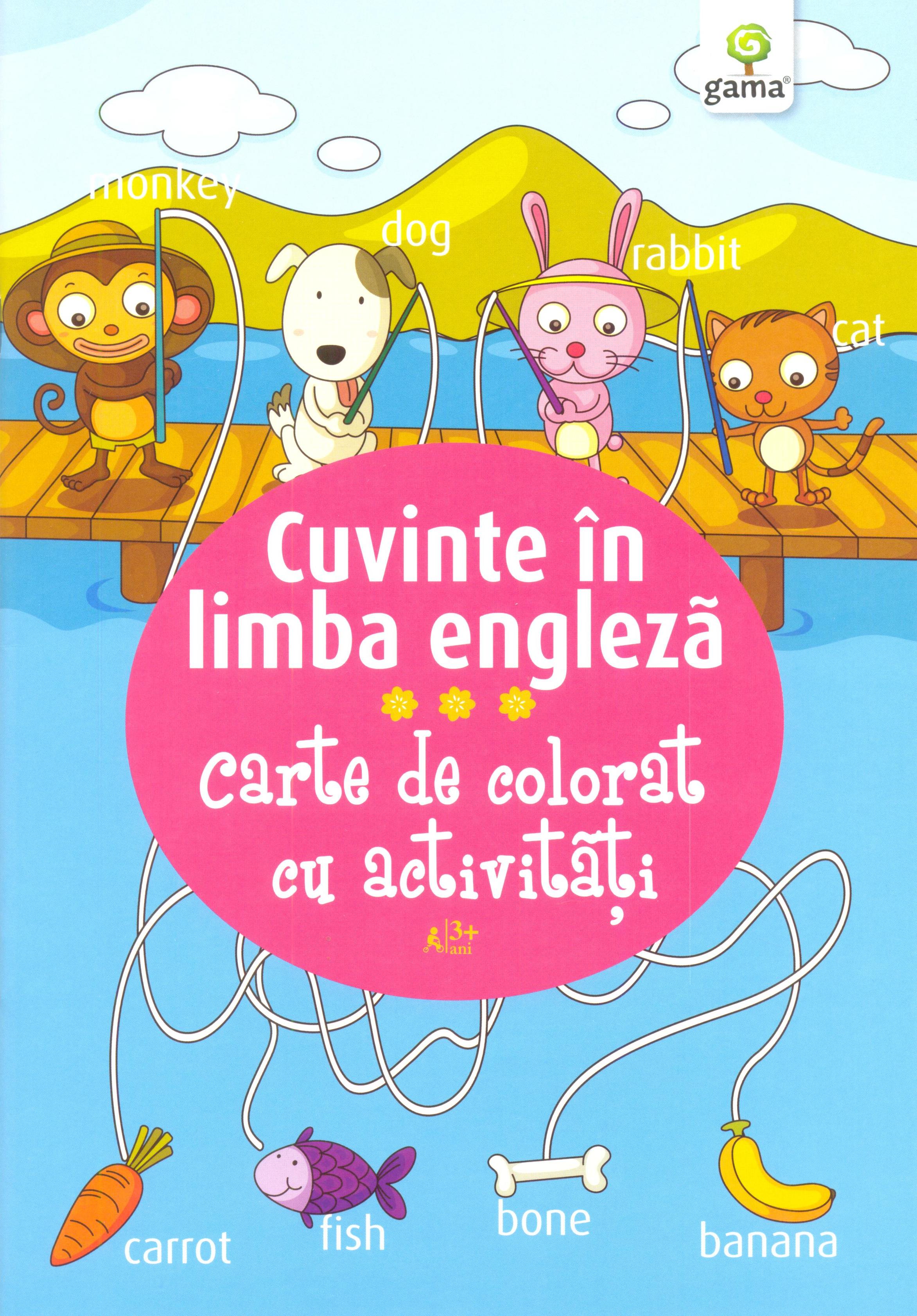 Cuvinte in limba engleza. Carte de colorat cu activitati