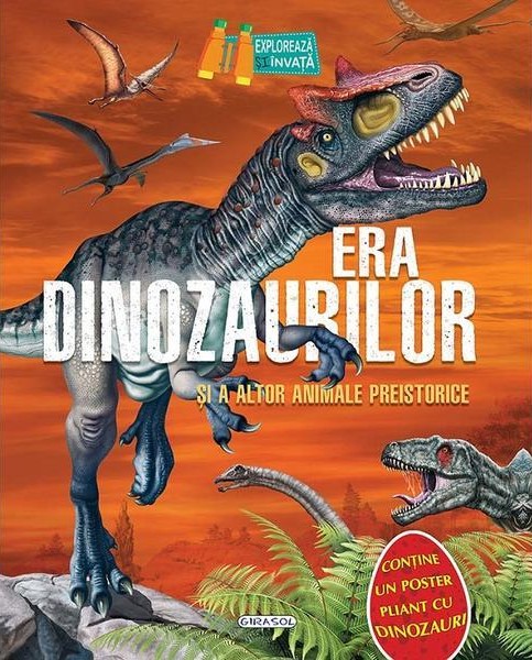 Era dinozaurilor si a altor animale preistorice