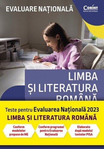 Evaluare națională 2023. Limba și literatura română. De la antrenament la performanță