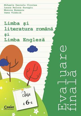 Evaluare finala 2015 clasa a VI-a. Limba si literatura romana si limba engleza Cirstea