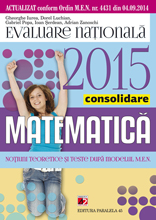 Matematica. Evaluarea nationala 2015 - consolidare. Notiuni teoretice si teste dupa modelul men. Clasa a VIII-a