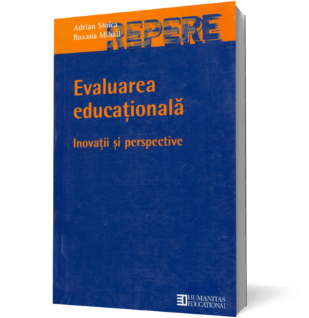 Evaluarea educaţională. Inovaţii şi perspective