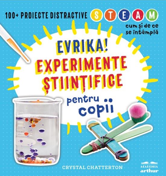 Evrika! Experimente stiintifice pentru copii