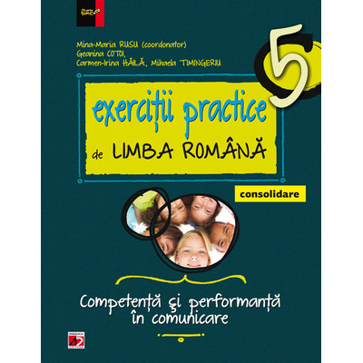 Exercitii practice de limba romana cls 5 consolidare