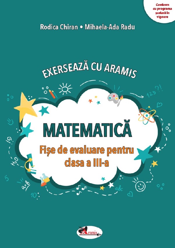 Exerseaza cu Aramis. Matematica. Fise de evaluare - Clasa a III-a