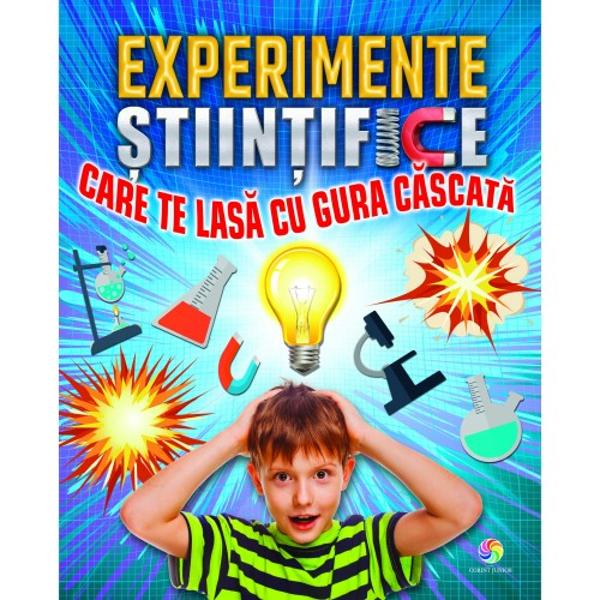 Experimente științifice care te lasă cu gura căscată