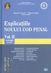 Explicatiile noului Cod penal. Vol. II. Art. 53-187
