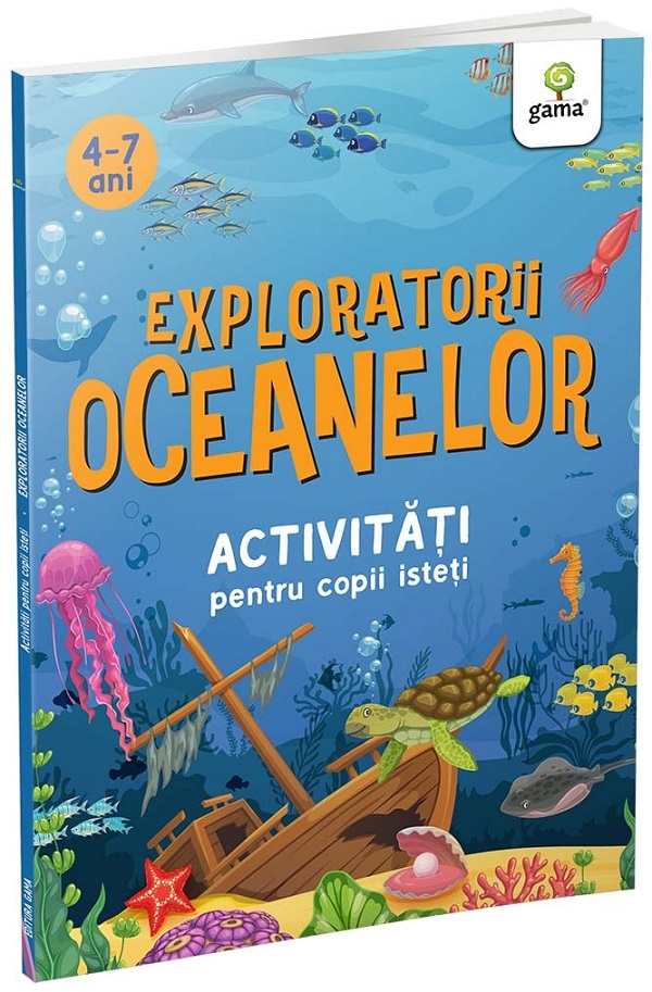 Exploratorii oceanelor. Activitati pentru copii isteti