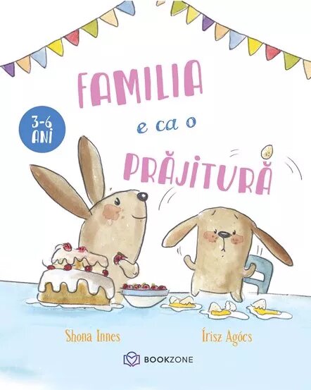 Familia e ca o prajitura