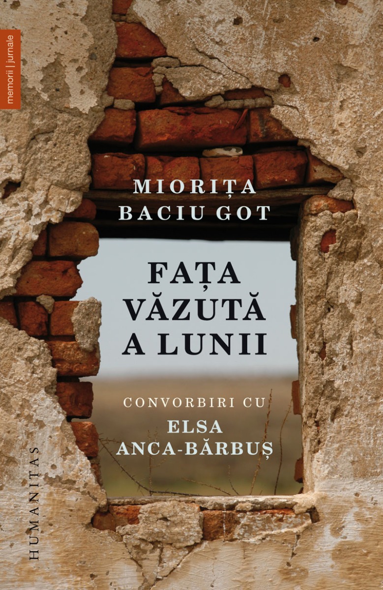 Fața văzută a Lunii. Convorbiri cu Elsa Anca-Bărbuș