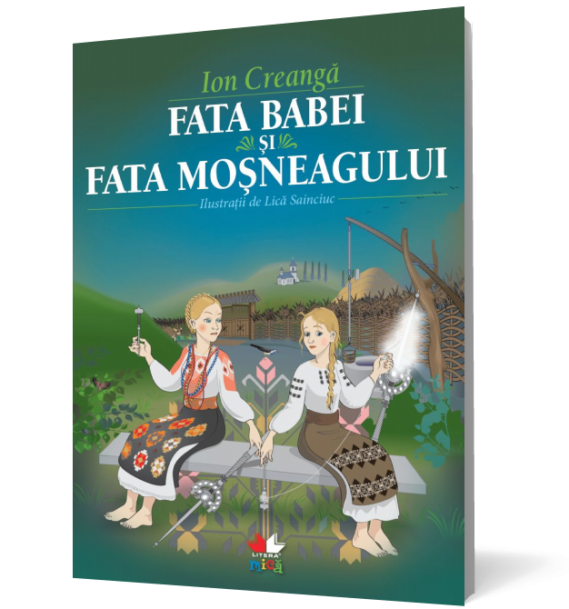 Fata babei şi fata moşneagului