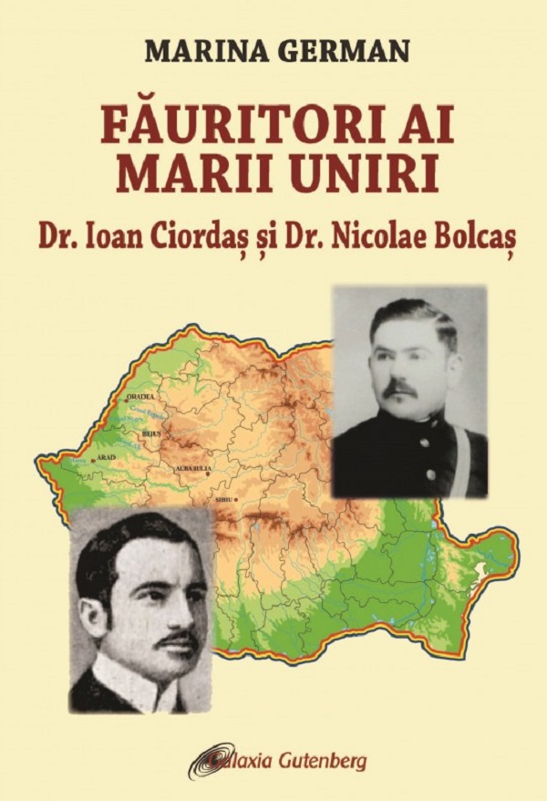 Fauritori ai Marii Uniri. Dr. Ioan Ciordas si Dr. Nicolae Bolcas