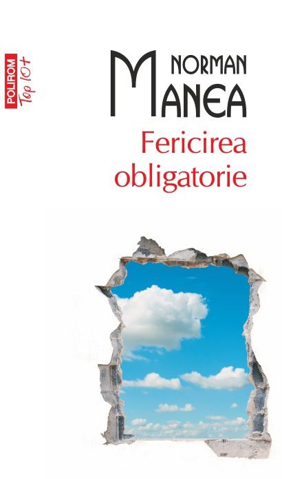 Fericirea obligatorie (TOP 10+)