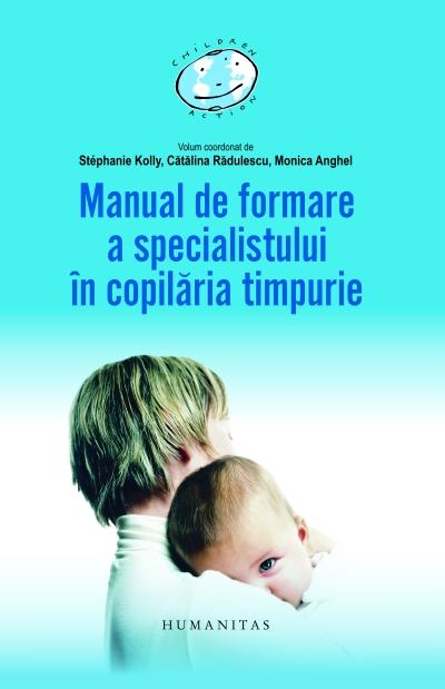 Manual de formare a specialistului în copilăria timpurie