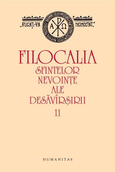 Filocalia sfintelor nevoinţe ale desăvîrşirii (11)