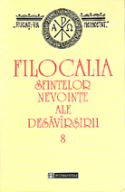 Filocalia sfintelor nevoinţe ale desăvîrşirii (8)