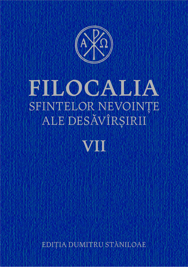 Filocalia sfintelor nevoințe ale desăvârșirii VII