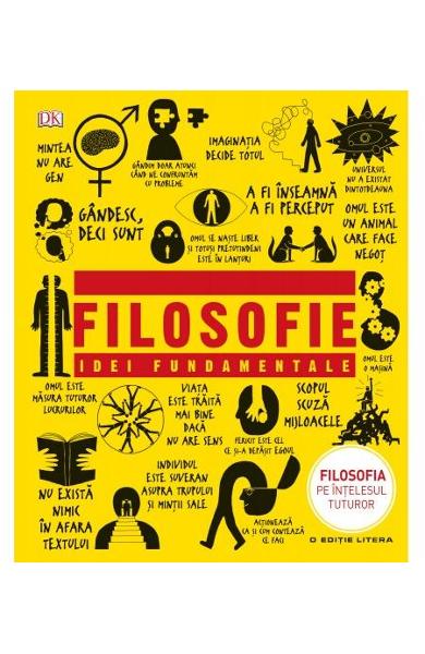 Filosofie. Idei fundamentale