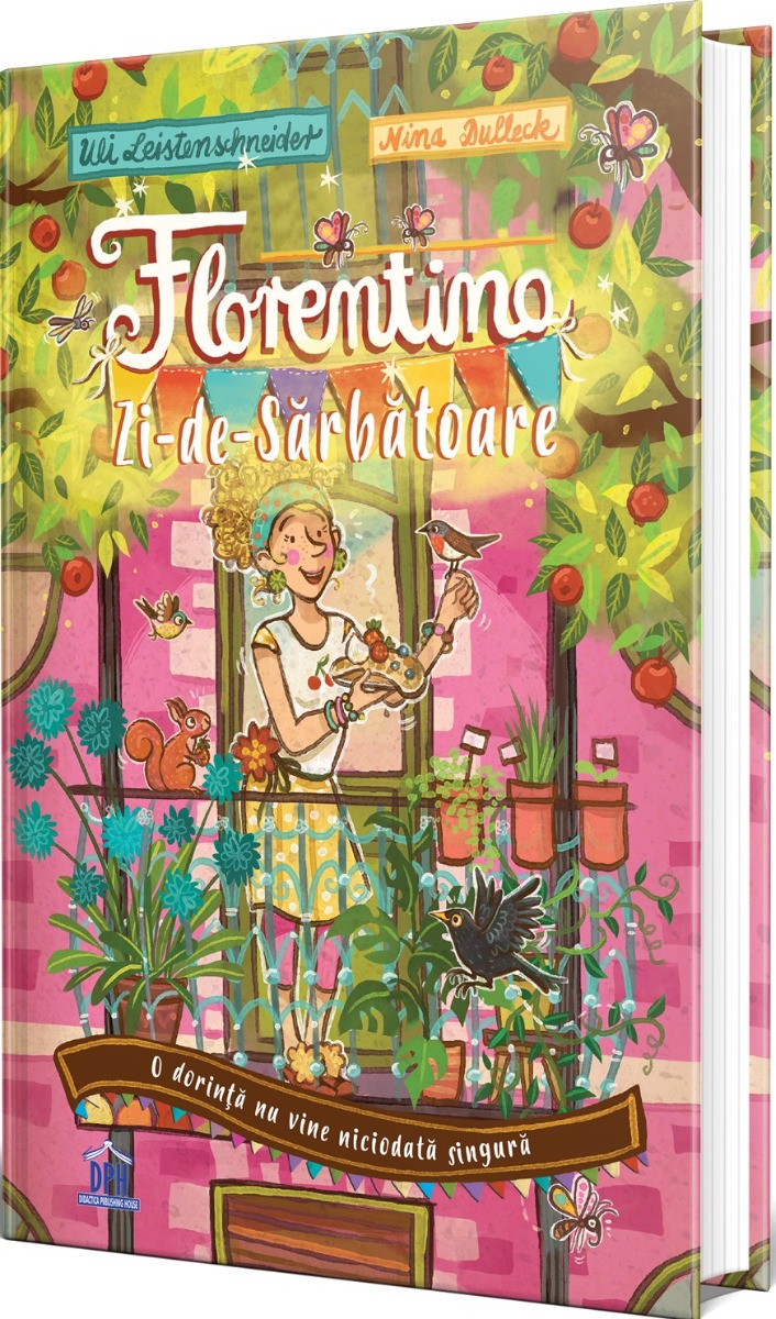 Florentina Zi-de-Sarbatoare (vol. 1). O dorinta nu vine niciodata singura