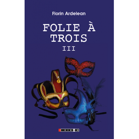 Folie a trois III