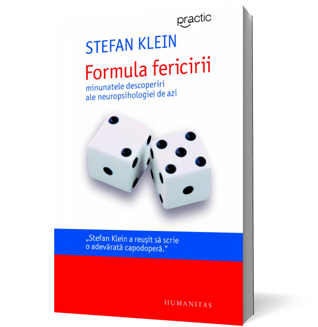 Formula fericirii. Minunatele descoperiri ale neuropsihologiei  de azi